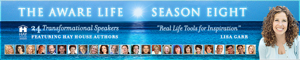 The Aware Life Seminar The Aware Life - Season 8 Tele-Seminar Series